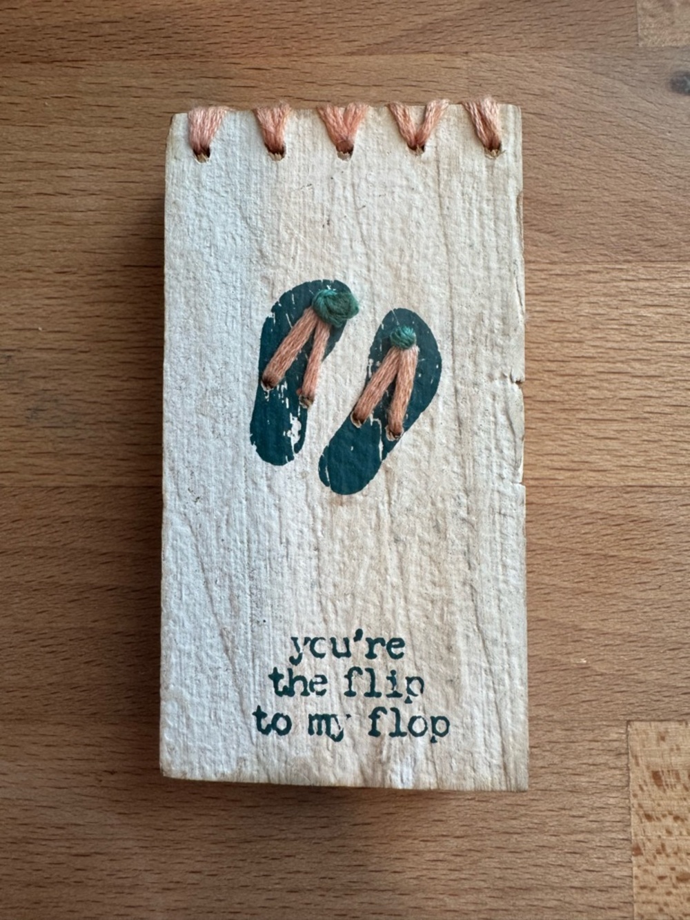 NWT Primitives by Kathy You're the Flip to My Flop Wooden Magnet